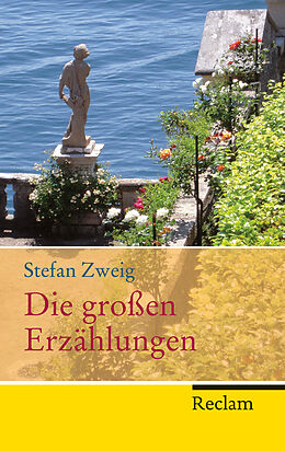 Kartonierter Einband Die großen Erzählungen von Stefan Zweig