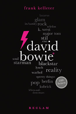 Kartonierter Einband David Bowie. 100 Seiten von Frank Kelleter