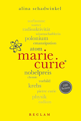 Kartonierter Einband Marie Curie. 100 Seiten von Alina Schadwinkel