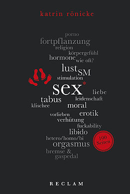 Kartonierter Einband Sex. 100 Seiten von Katrin Rönicke