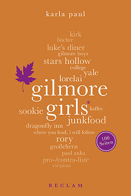 Kartonierter Einband Gilmore Girls. 100 Seiten von Karla Paul