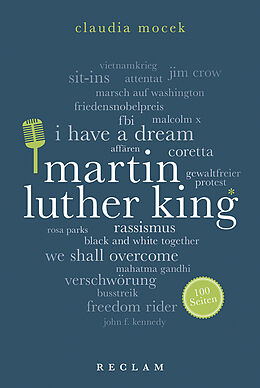 Kartonierter Einband Martin Luther King. 100 Seiten von Claudia Mocek