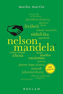 Kartonierter Einband Nelson Mandela. 100 Seiten von Marko Martin