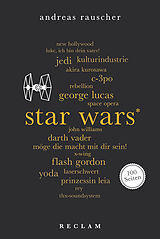 Kartonierter Einband Star Wars. 100 Seiten von Andreas Rauscher