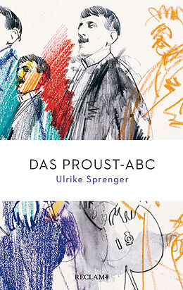 Kartonierter Einband Das Proust-ABC von Ulrike Sprenger