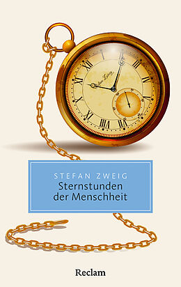 Kartonierter Einband Sternstunden der Menschheit von Stefan Zweig