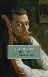 Kartonierter Einband (Kt) Der Tod des Iwan Iljitsch von Leo Tolstoi