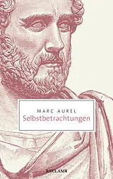 Kartonierter Einband Selbstbetrachtungen von Marc Aurel