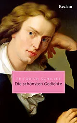 Kartonierter Einband Die schönsten Gedichte von Friedrich Schiller