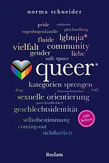 Kartonierter Einband Queer. 100 Seiten von Norma Schneider