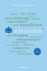 Kartonierter Einband Achtsamkeit. 100 Seiten von Matthias Hammer