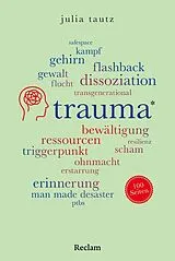 Kartonierter Einband Trauma. 100 Seiten von Julia Tautz