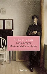 Kartonierter Einband Tonio Kröger · Mario und der Zauberer. Ein tragisches Reiseerlebnis von Thomas Mann