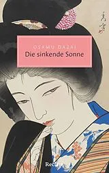 Kartonierter Einband Die sinkende Sonne von Osamu Dazai