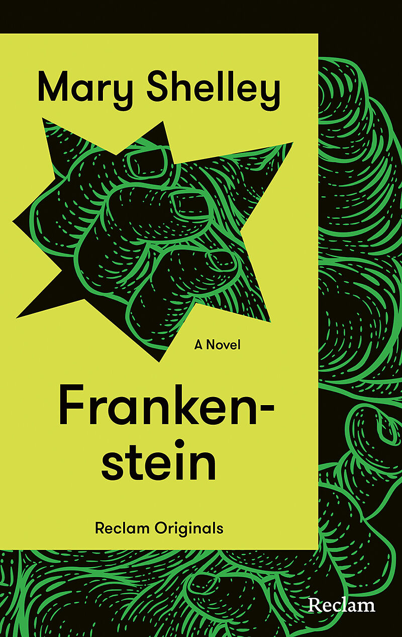 Frankenstein. A Novel