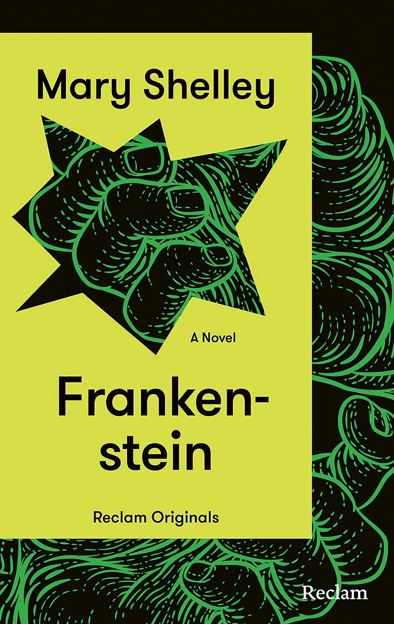 Frankenstein. A Novel