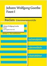 Set mit div. Artikeln (Set) Paket für Lehrkräfte »Johann Wolfgang Goethe: Faust. Der Tragödie Erster Teil« (Textausgabe und Lehrerband). 2 Bände eingeschweißt von Johann Wolfgang Goethe, Holger Bäuerle