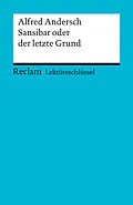 E-Book (pdf) Lektüreschlüssel. Alfred Andersch: Sansibar oder der letzte Grund von Stefan Schallenberger