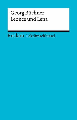 E-Book (pdf) Lektüreschlüssel. Georg Büchner: Leonce und Lena von Wilhelm Große