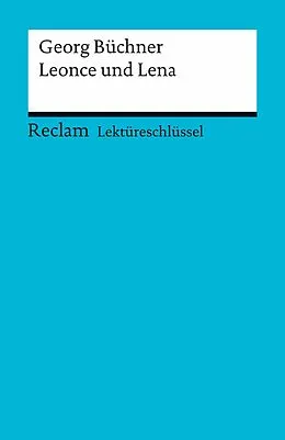 E-Book (pdf) Lektüreschlüssel. Georg Büchner: Leonce und Lena von Wilhelm Große
