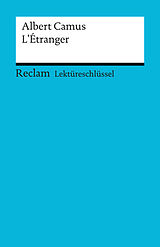 E-Book (pdf) Lektüreschlüssel. Albert Camus: L' étranger von Ernst Kemmner