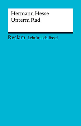 E-Book (pdf) Lektüreschlüssel. Hermann Hesse: Unterm Rad von Georg Patzer