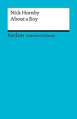 E-Book (pdf) Lektüreschlüssel. Nick Hornby: About a Boy von Kathleen Ellenrieder
