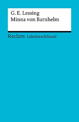 E-Book (pdf) Lektüreschlüssel. Gotthold Ephraim Lessing: Minna von Barnhelm von Bernd Völkl