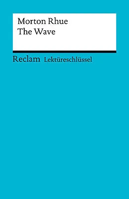 E-Book (pdf) Lektüreschlüssel. Morton Rhue: The Wave von Kathleen Ellenrieder