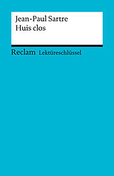 E-Book (pdf) Lektüreschlüssel. Jean-Paul Sartre: Huis clos von Bernd Krauss
