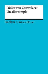 E-Book (pdf) Lektüreschlüssel. Didier van Cauwelaert: Un aller simple von Bernhard Krauss
