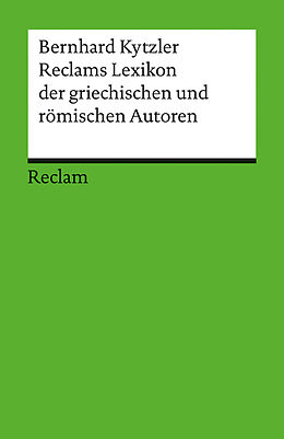 E-Book (pdf) Reclams Lexikon der griechischen und römischen Autoren von Bernhard Kytzler