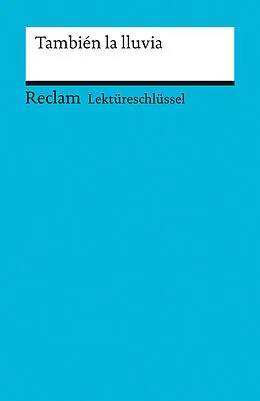 E-Book (pdf) Lektüreschlüssel. También la lluvia von Renate Mai