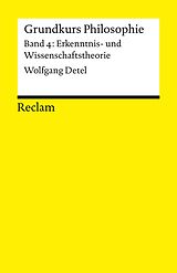 E-Book (pdf) Grundkurs Philosophie. Band 4: Erkenntnis- und Wissenschaftstheorie von Wolfgang Detel