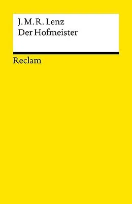 E-Book (epub) Der Hofmeister oder Vorteile der Privaterziehung von Jakob Michael Reinhold Lenz