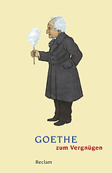 E-Book (epub) Goethe zum Vergnügen von 