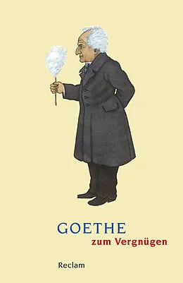 E-Book (epub) Goethe zum Vergnügen von 
