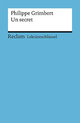 E-Book (epub) Lektüreschlüssel. Philippe Grimbert: Un secret von Pia Keßler