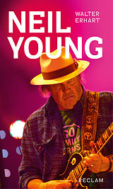 E-Book (epub) Neil Young von Walter Erhart