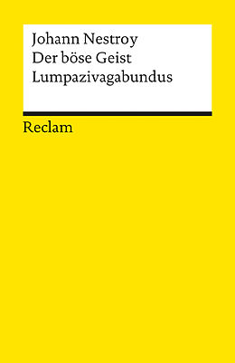 E-Book (epub) Der böse Geist Lumpazivagabundus oder Das liederliche Kleeblatt von Johann Nestroy