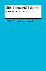 E-Book (epub) Lektüreschlüssel. Éric-Emmanuel Schmitt: Oscar et la dame rose von Michaela Banzhaf