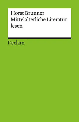 E-Book (epub) Mittelalterliche Literatur lesen von Horst Brunner