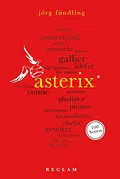 E-Book (epub) Asterix. 100 Seiten von Jörg Fündling