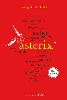 E-Book (epub) Asterix. 100 Seiten von Jörg Fündling