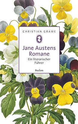 E-Book (epub) Jane Austens Romane. Ein literarischer Führer von Christian Grawe
