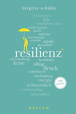 E-Book (epub) Resilienz. 100 Seiten von Brigitte Schäfer