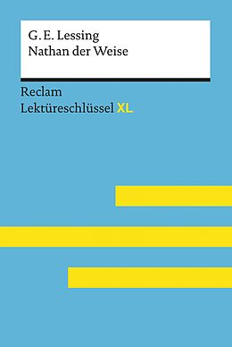 E-Book (epub) Nathan der Weise von Gotthold Ephraim Lessing: Reclam Lektüreschlüssel XL von Gotthold Ephraim Lessing, Theodor Pelster