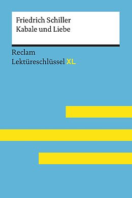 E-Book (epub) Kabale und Liebe von Friedrich Schiller: Reclam Lektüreschlüssel XL von Friedrich Schiller, Bernd Völkl