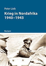 E-Book (epub) Krieg in Nordafrika 1940-1943 von Peter Lieb