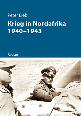 E-Book (epub) Krieg in Nordafrika 1940-1943 von Peter Lieb